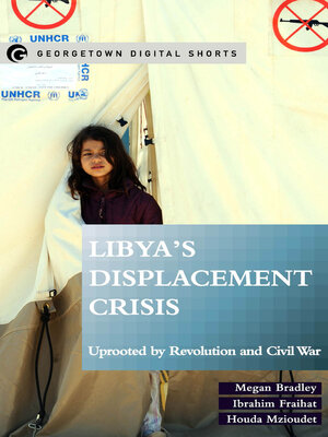 cover image of Libya's Displacement Crisis